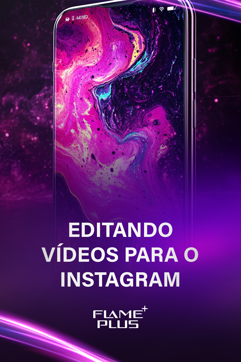EDITANDO VÍDEOS PARA O INSTAGRAM